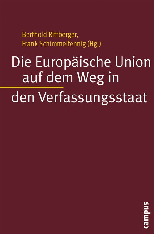 Produktbild: Die Europ&auml;ische Union auf dem Weg in den Verfassungsstaat