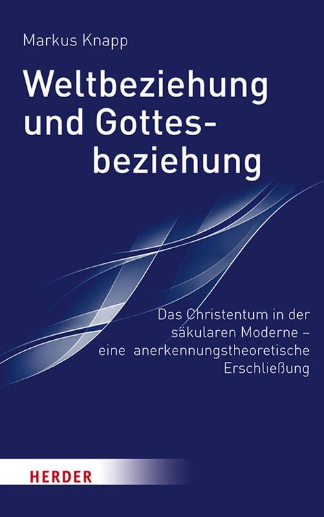 Produktbild: Weltbeziehung und Gottesbeziehung