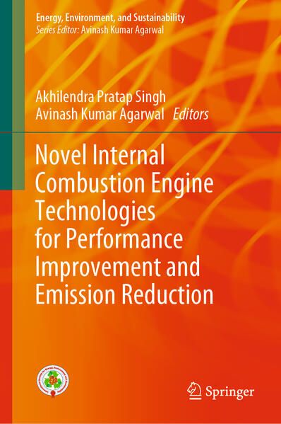 Produktbild: Novel Internal Combustion Engine Technologies for Performance Improvement and Emission Reduction