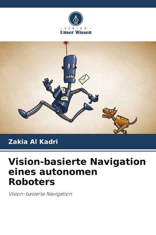 Produktbild: Vision-basierte Navigation eines autonomen Roboters