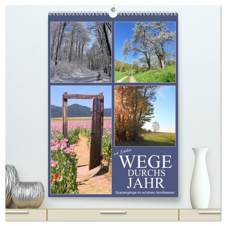 Produktbild: Wege durchs Jahr - Spazierg&auml;nge im sch&ouml;nen Nordhessen (hochwertiger Premium Wandkalender 2026 DIN A2 hoch), Kunstdruck in Hochglanz