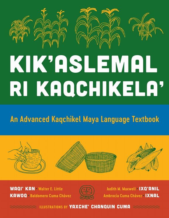 Produktbild: Kik'aslemal Ri Kaqchikela'