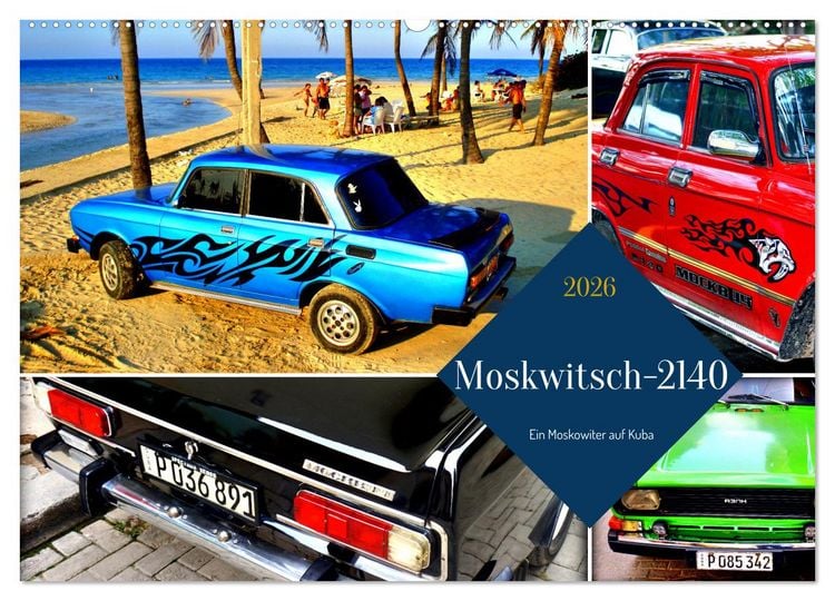 Produktbild: Moskwitsch-2140 - Ein Moskowiter auf Kuba (Wandkalender 2026 DIN A2 quer), CALVENDO Monatskalender