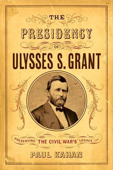 Produktbild: The Presidency of Ulysses S. Grant