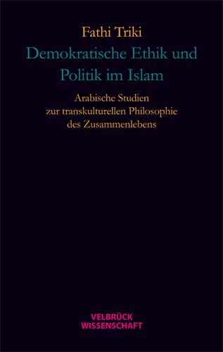 Produktbild: Demokratische Ethik und Politik im Islam