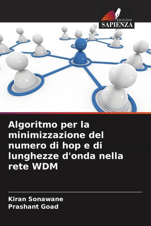 Produktbild: Algoritmo per la minimizzazione del numero di hop e di lunghezze d'onda nella rete WDM