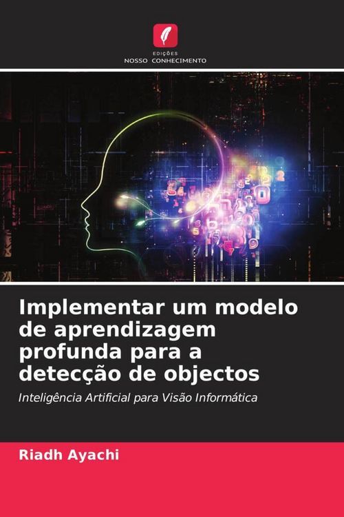 Produktbild: Implementar um modelo de aprendizagem profunda para a detec&ccedil;&atilde;o de objectos