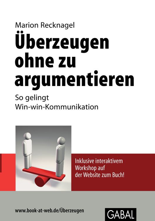 Produktbild: &Uuml;berzeugen ohne zu argumentieren