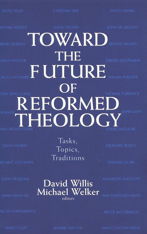Produktbild: Toward the Future of Reformed Theology