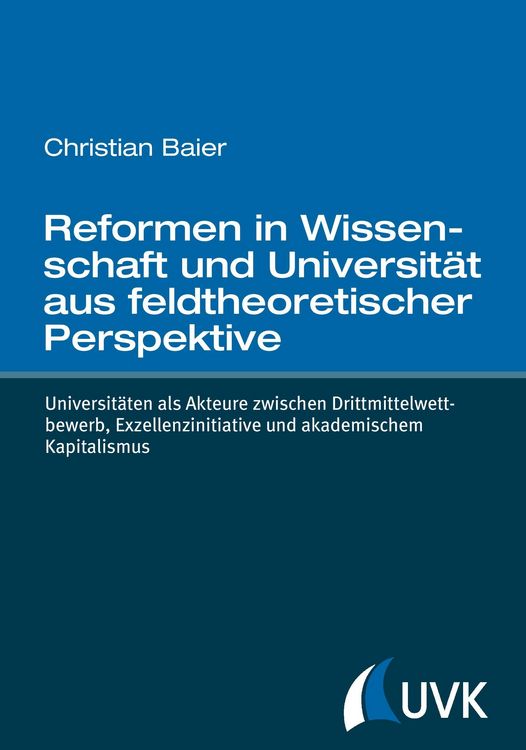 Produktbild: Baier, C: Reformen in Wissenschaft und Universit&auml;t aus feldt