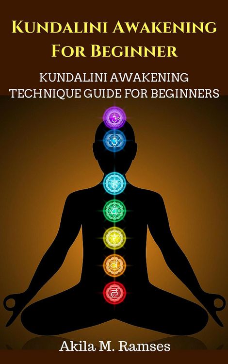 Produktbild: Kundalini Awakening For Beginners: Kundalini Awakening Technique Guide For Beginners