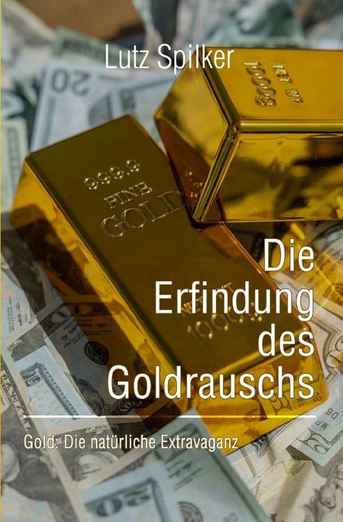 Produktbild: Die Erfindung des Goldrauschs