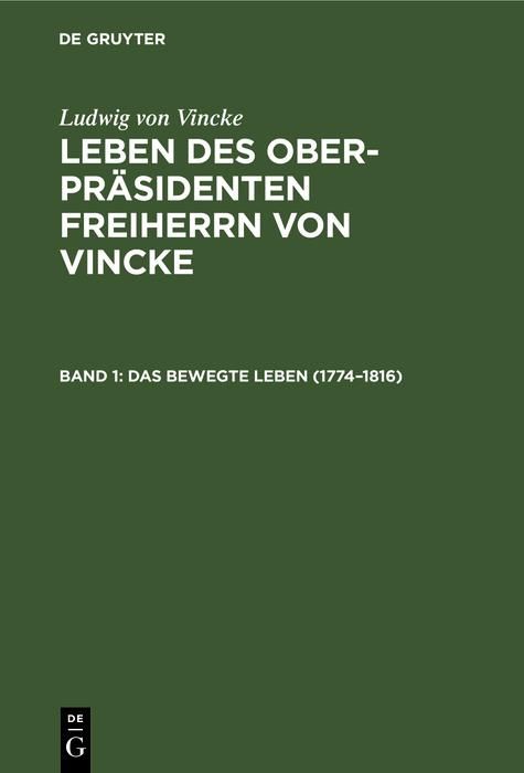 Produktbild: Das bewegte Leben (1774-1816)