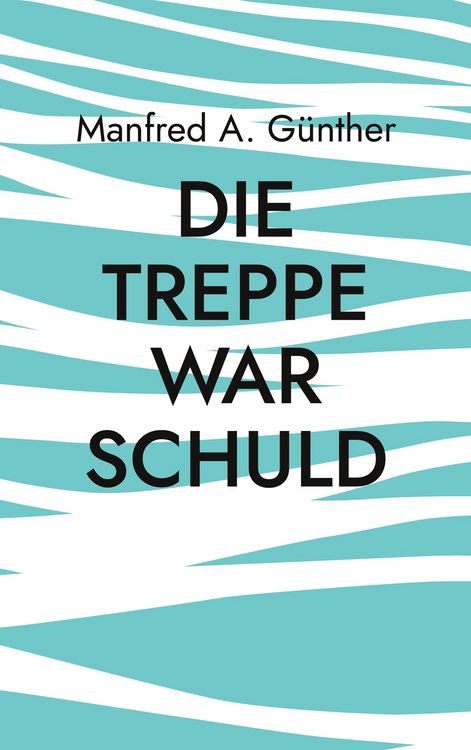 Produktbild: Die Treppe war schuld