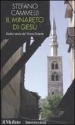 Produktbild: Il minareto di Gesù. Dodici storie dal Vicino Oriente