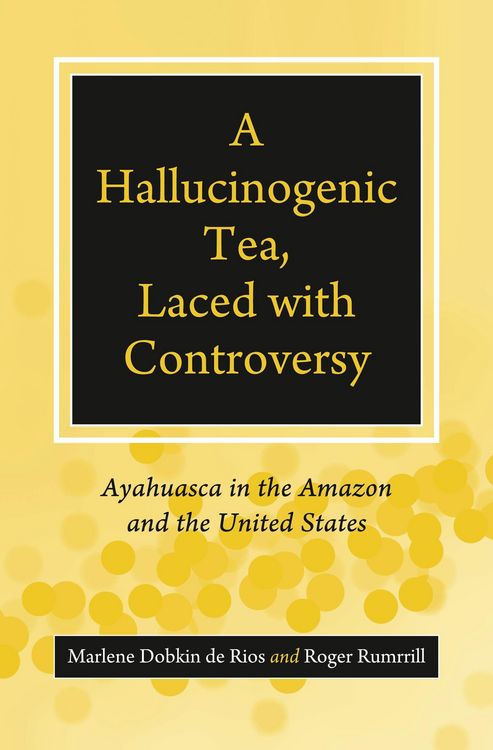 Produktbild: A Hallucinogenic Tea, Laced with Controversy