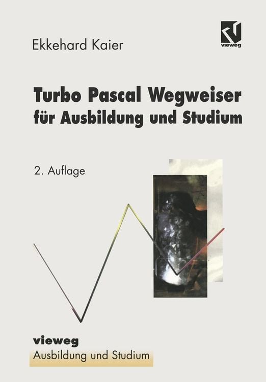 Bild vom Artikel Turbo Pascal Wegweiser für Ausbildung und Studium vom Autor 