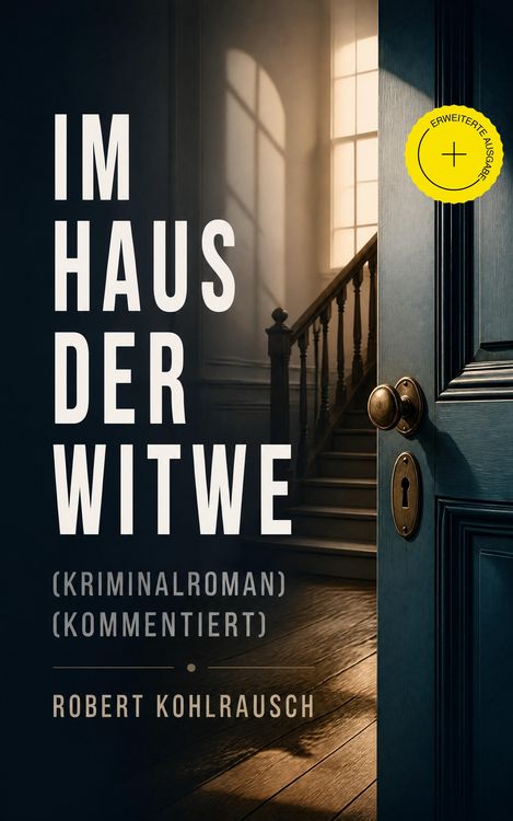 Produktbild: Im Haus der Witwe (Kriminalroman) (Kommentiert)