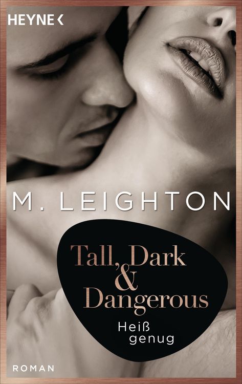 Produktbild: Hei&szlig; genug / Tall, Dark & Dangerous Bd.2