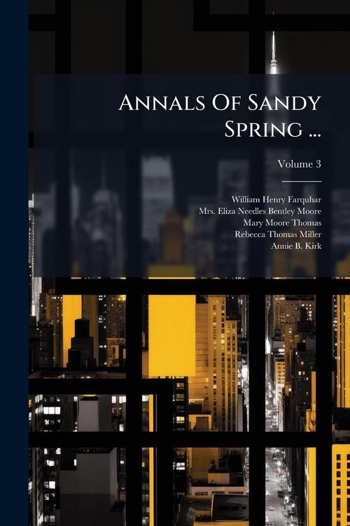 Produktbild: Annals Of Sandy Spring ...