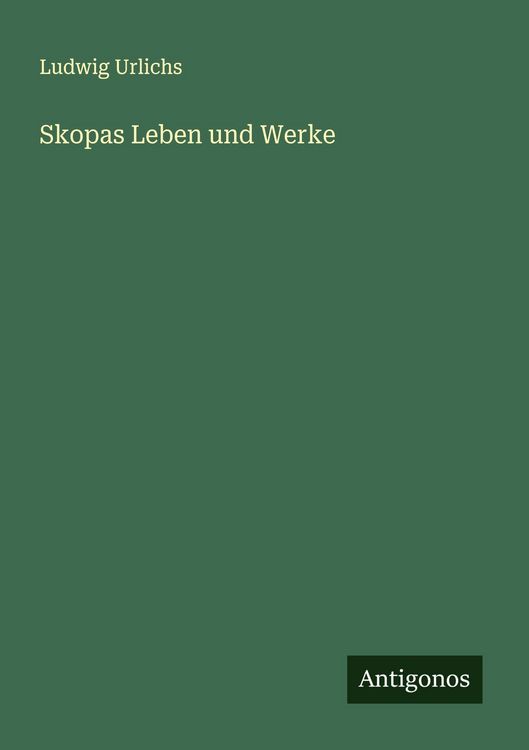 Produktbild: Skopas Leben und Werke