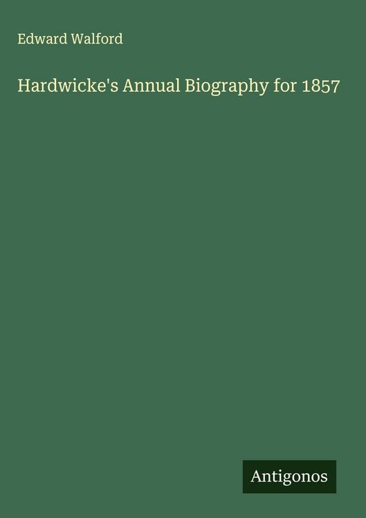 Produktbild: Hardwicke's Annual Biography for 1857