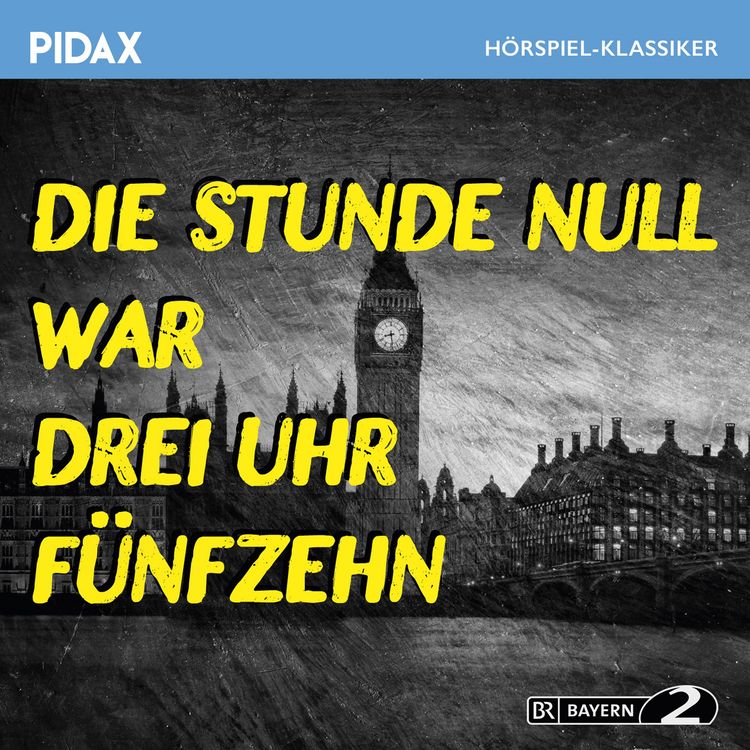 Produktbild: Die Stunde Null war drei Uhr fünfzehn
