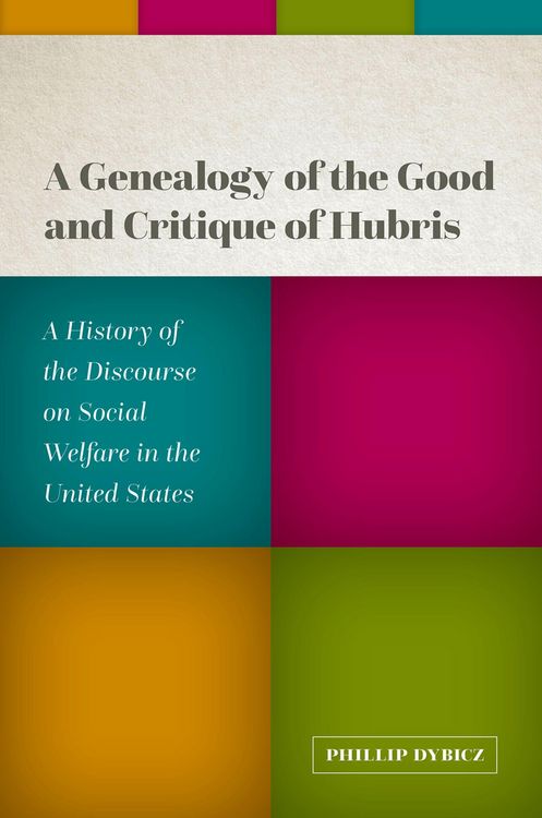 Produktbild: A Genealogy of the Good and Critique of Hubris