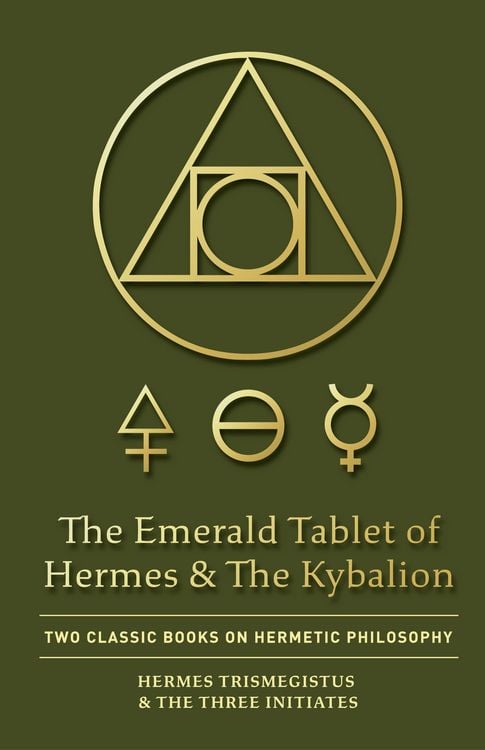 Produktbild: The Emerald Tablet of Hermes & The Kybalion