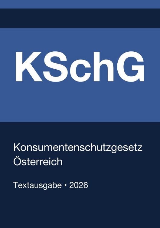 Produktbild: KSchG - Konsumentenschutzgesetz &Ouml;sterreich 2026