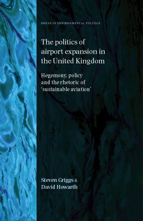 Produktbild: The politics of airport expansion in the United Kingdom