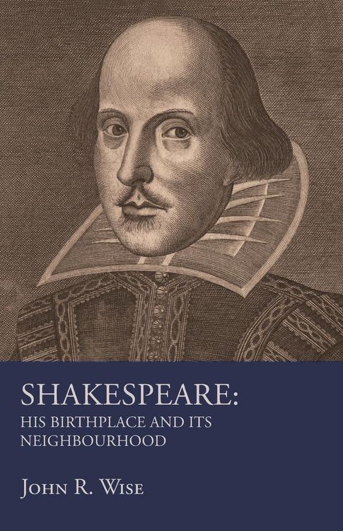 Produktbild: Shakespeare - His Birthplace and Its Neighbourhood