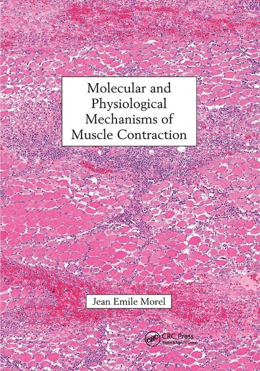 Produktbild: Molecular and Physiological Mechanisms of Muscle Contraction