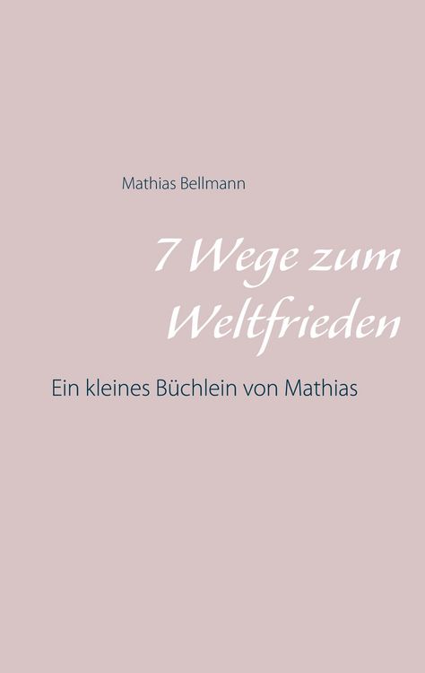Produktbild: 7 Wege zum Weltfrieden