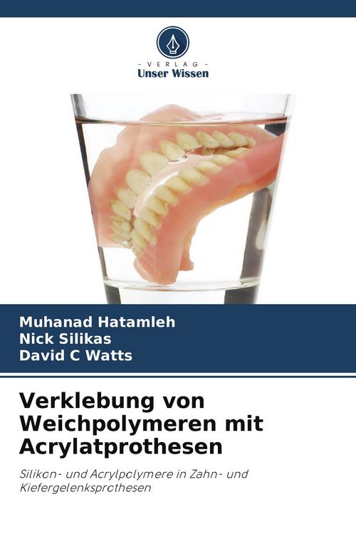 Produktbild: Verklebung von Weichpolymeren mit Acrylatprothesen