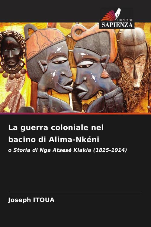 Produktbild: La guerra coloniale nel bacino di Alima-Nk&eacute;ni