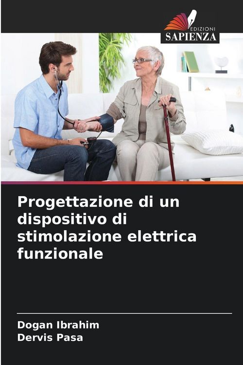 Produktbild: Progettazione di un dispositivo di stimolazione elettrica funzionale
