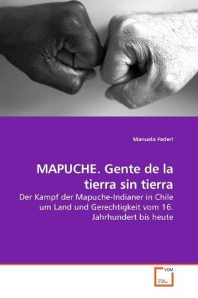 Produktbild: Federl, M: MAPUCHE. Gente de la tierra sin tierra