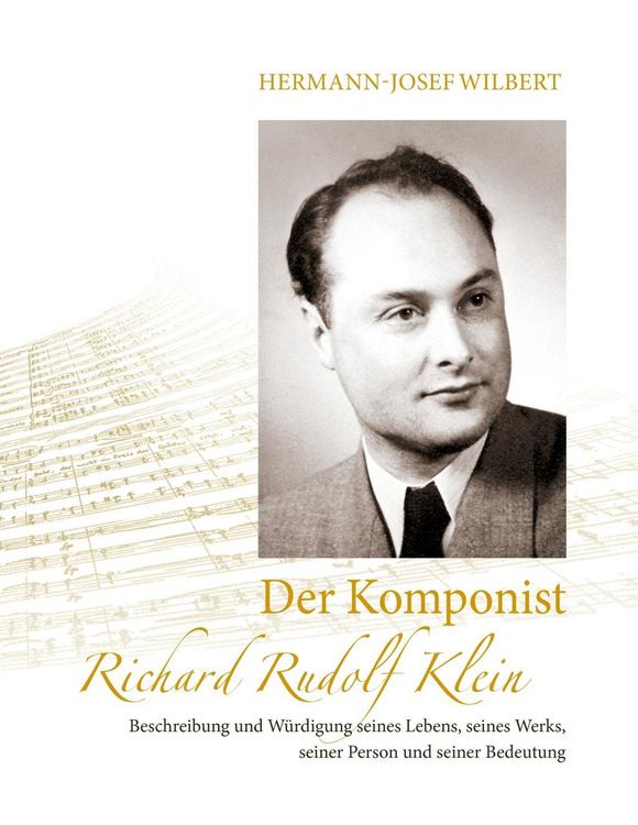 Produktbild: Der Komponist Richard Rudolf Klein