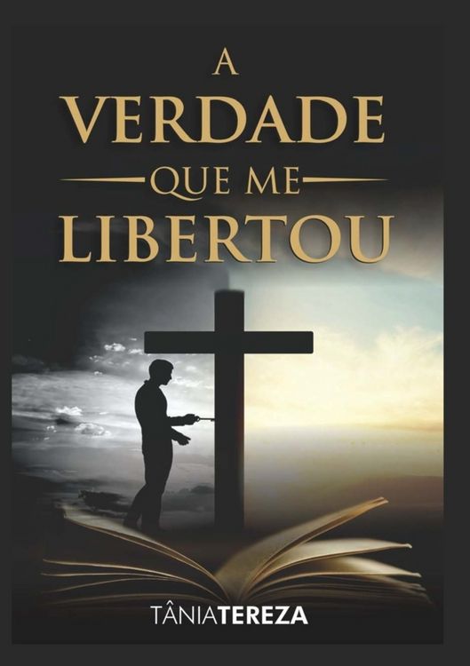 Produktbild: A Verdade Que Me Libertou