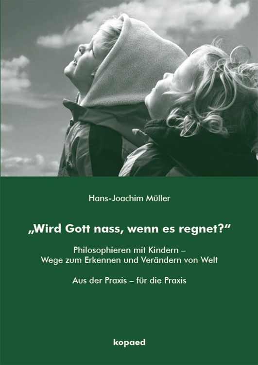 Produktbild: 'Wird Gott nass, wenn es regnet?'
