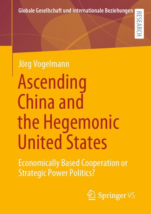 Produktbild: Ascending China and the Hegemonic United States