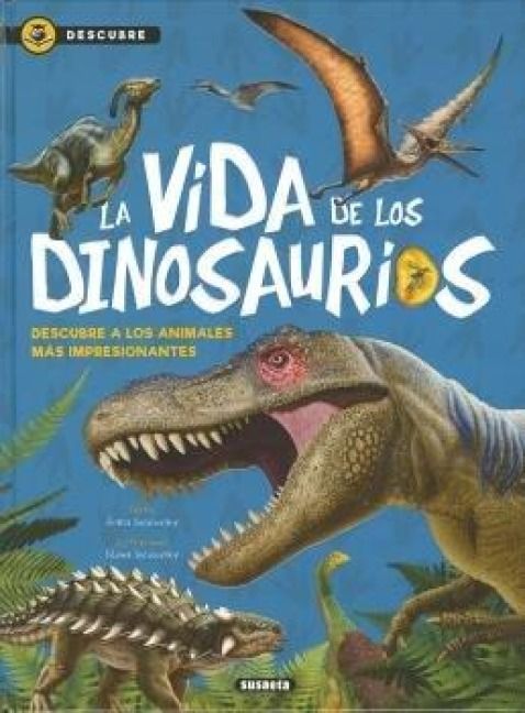 Produktbild: La vida de los dinosaurios