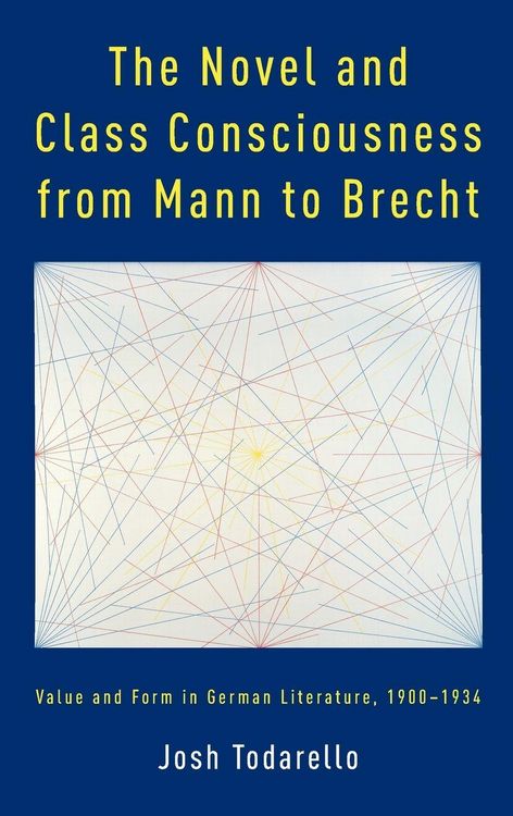 Produktbild: The Novel and Class Consciousness from Mann to Brecht