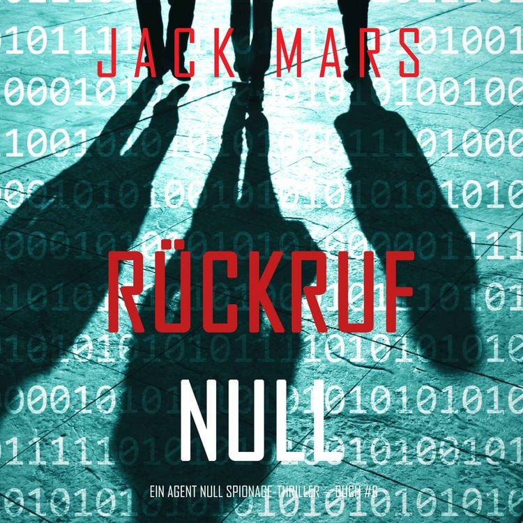 Produktbild: R&uuml;ckruf Null (Ein Agent Null Spionage-Thriller &mdash; Buch #6)