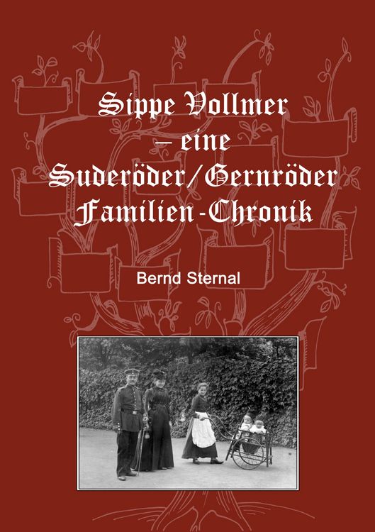 Produktbild: Sippe Vollmer - eine Suder&ouml;der/Gernr&ouml;der Familien-Chronik