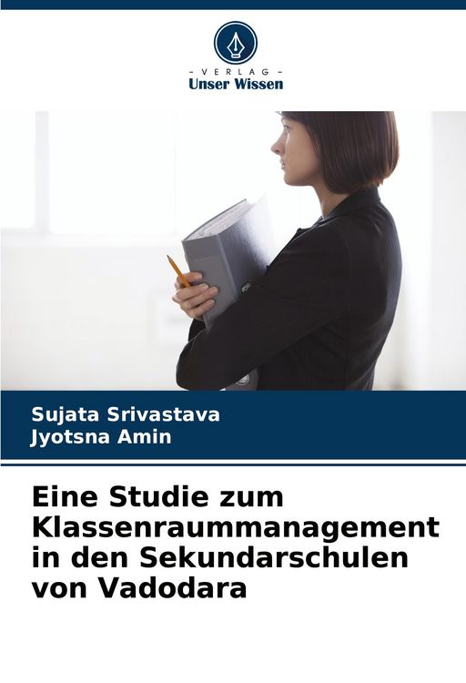 Produktbild: Eine Studie zum Klassenraummanagement in den Sekundarschulen von Vadodara