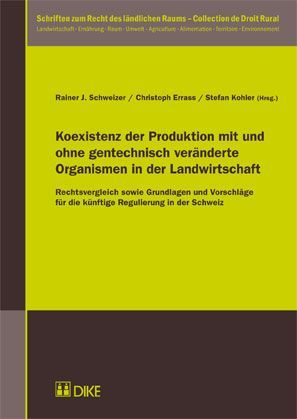 Produktbild: Koexistenz der Produktion mit und ohne gentechnisch ver&auml;nderte Organismen in der Landwirtschaft