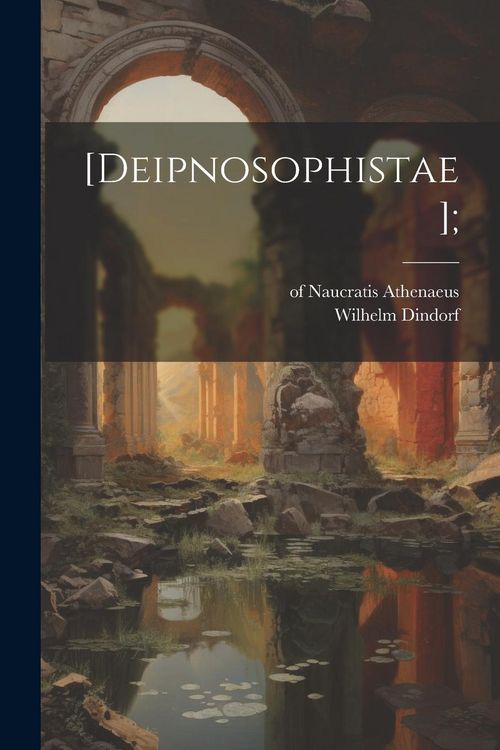 Produktbild: [Deipnosophistae];