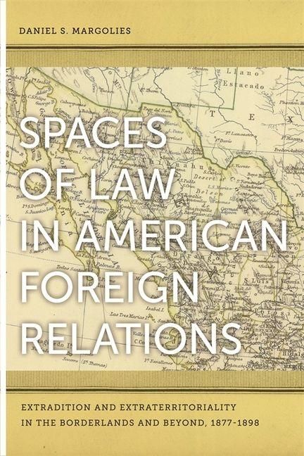 Produktbild: Spaces of Law in American Foreign Relations